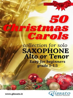 cover image of 50 Christmas Carols for solo Saxophone